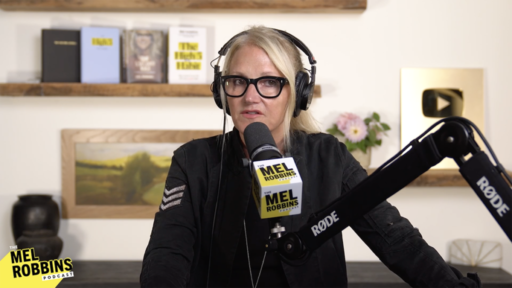 If You Only Listen to One Podcast Today, Make It This One - Mel Robbins
